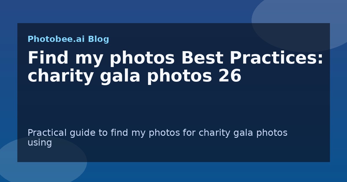 Find my photos Best Practices: charity gala photos 26